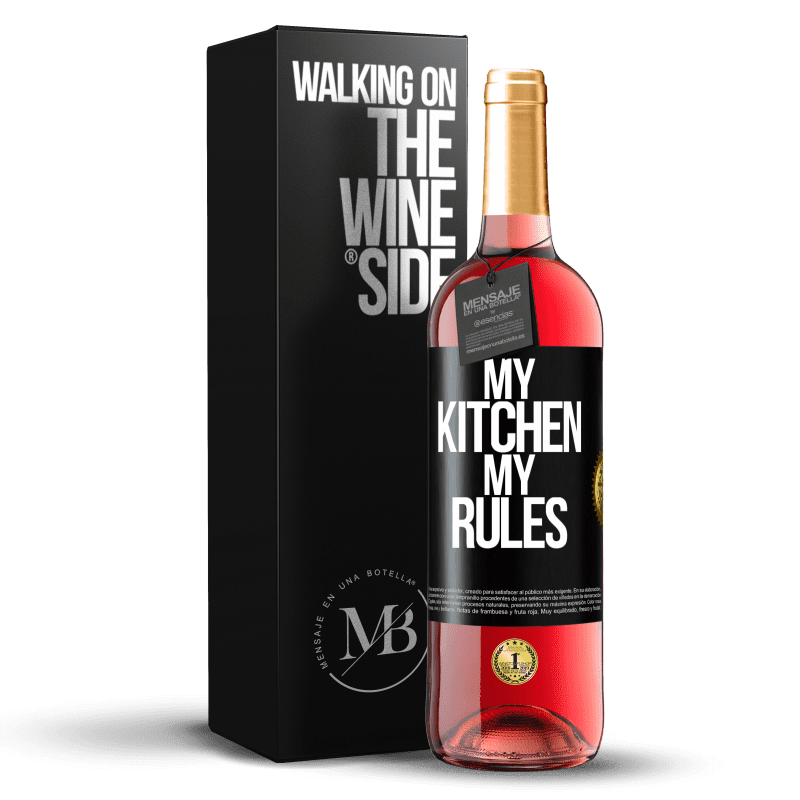 29,95 € Free Shipping | Rosé Wine ROSÉ Edition My kitchen, my rules Black Label. Customizable label Young wine Harvest 2023 Tempranillo