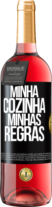 Envio grátis | Vinho rosé Edição ROSÉ Minha cozinha, minhas regras Etiqueta Preta. Etiqueta personalizável Vinho jovem Colheita 2023 Tempranillo