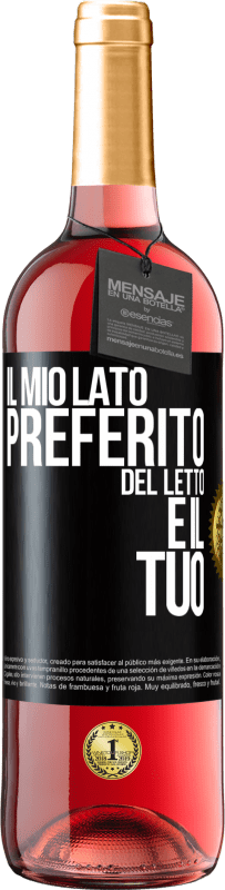 Spedizione Gratuita | Vino rosato Edizione ROSÉ Il mio lato preferito del letto è il tuo Etichetta Nera. Etichetta personalizzabile Vino giovane Raccogliere 2023 Tempranillo