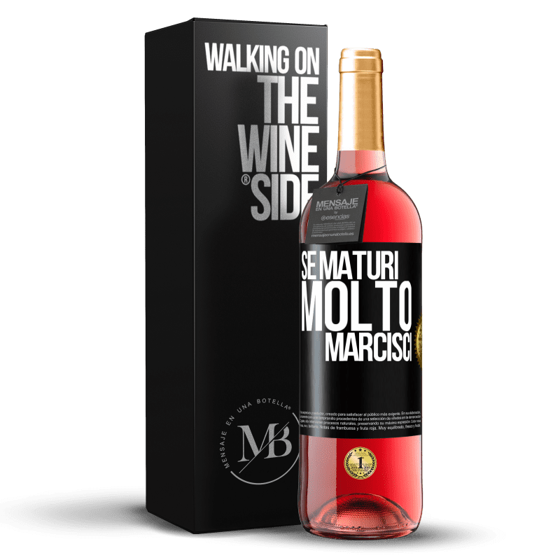 29,95 € Spedizione Gratuita | Vino rosato Edizione ROSÉ Se maturi molto marcisci Etichetta Nera. Etichetta personalizzabile Vino giovane Raccogliere 2023 Tempranillo