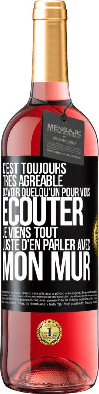 Envoi gratuit | Vin rosé Édition ROSÉ C'est toujours très agréable d'avoir quelqu'un pour vous écouter. Je viens tout juste d'en parler avec mon mur Étiquette Noire. Étiquette personnalisable Vin jeune Récolte 2023 Tempranillo