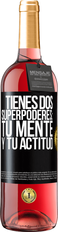 29,95 € Envío gratis | Vino Rosado Edición ROSÉ Tienes dos superpoderes: Tu mente y tu actitud Etiqueta Negra. Etiqueta personalizable Vino joven Cosecha 2024 Tempranillo