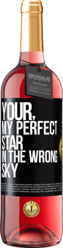 Free Shipping | Rosé Wine ROSÉ Edition Your. My perfect star in the wrong sky Black Label. Customizable label Young wine Harvest 2023 Tempranillo