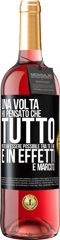 Spedizione Gratuita | Vino rosato Edizione ROSÉ Una volta ho pensato che tutto poteva essere possibile tra te e me. E in effetti è marcito Etichetta Nera. Etichetta personalizzabile Vino giovane Raccogliere 2023 Tempranillo