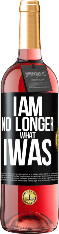 29,95 € Free Shipping | Rosé Wine ROSÉ Edition I am no longer what I was Black Label. Customizable label Young wine Harvest 2023 Tempranillo