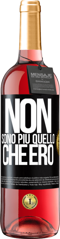 Spedizione Gratuita | Vino rosato Edizione ROSÉ Non sono più quello che ero Etichetta Nera. Etichetta personalizzabile Vino giovane Raccogliere 2023 Tempranillo