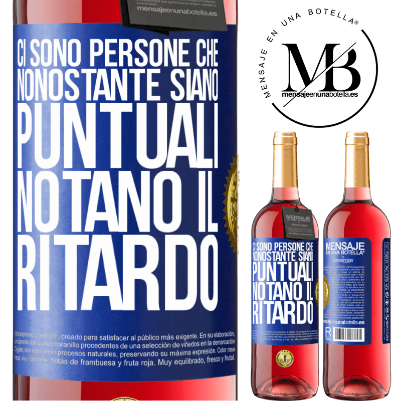 29,95 € Spedizione Gratuita | Vino rosato Edizione ROSÉ Ci sono persone che, nonostante siano puntuali, notano il ritardo Etichetta Blu. Etichetta personalizzabile Vino giovane Raccogliere 2025 Tempranillo