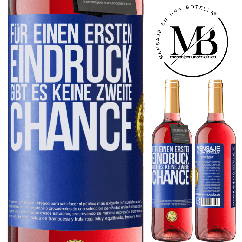 29,95 € Kostenloser Versand | Roséwein ROSÉ Ausgabe Für einen ersten Eindruck gibt es keine zweite Chance Blaue Markierung. Anpassbares Etikett Junger Wein Ernte 2024 Tempranillo