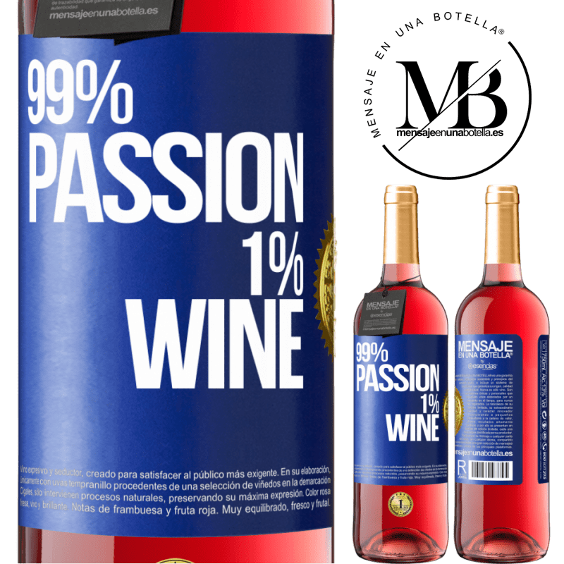 29,95 € Free Shipping | Rosé Wine ROSÉ Edition 99% passion, 1% wine Blue Label. Customizable label Young wine Harvest 2023 Tempranillo