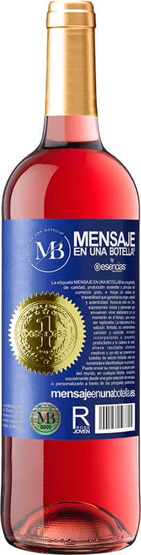 «99% passion, 1% wine» Édition ROSÉ