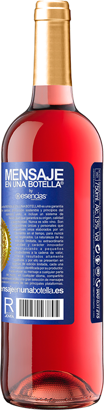 «99% passion, 1% wine» Edición ROSÉ