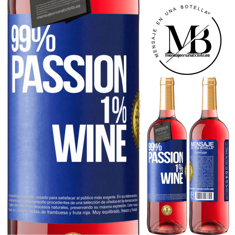 29,95 € Spedizione Gratuita | Vino rosato Edizione ROSÉ 99% passion, 1% wine Etichetta Blu. Etichetta personalizzabile Vino giovane Raccogliere 2023 Tempranillo