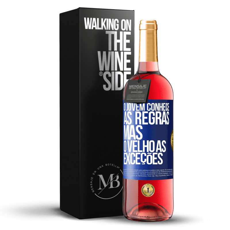 29,95 € Envio grátis | Vinho rosé Edição ROSÉ O jovem conhece as regras, mas o velho as exceções Etiqueta Azul. Etiqueta personalizável Vinho jovem Colheita 2025 Tempranillo