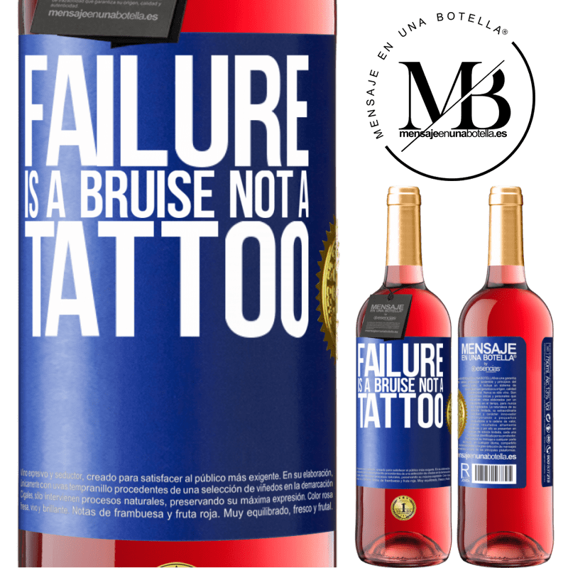 29,95 € Free Shipping | Rosé Wine ROSÉ Edition Failure is a bruise, not a tattoo Blue Label. Customizable label Young wine Harvest 2024 Tempranillo