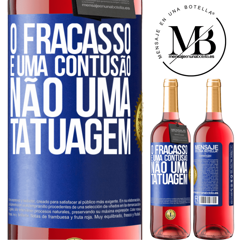 29,95 € Envio grátis | Vinho rosé Edição ROSÉ O fracasso é uma contusão, não uma tatuagem Etiqueta Azul. Etiqueta personalizável Vinho jovem Colheita 2024 Tempranillo