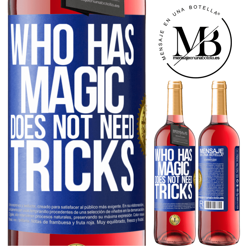 29,95 € Free Shipping | Rosé Wine ROSÉ Edition Who has magic does not need tricks Blue Label. Customizable label Young wine Harvest 2021 Tempranillo