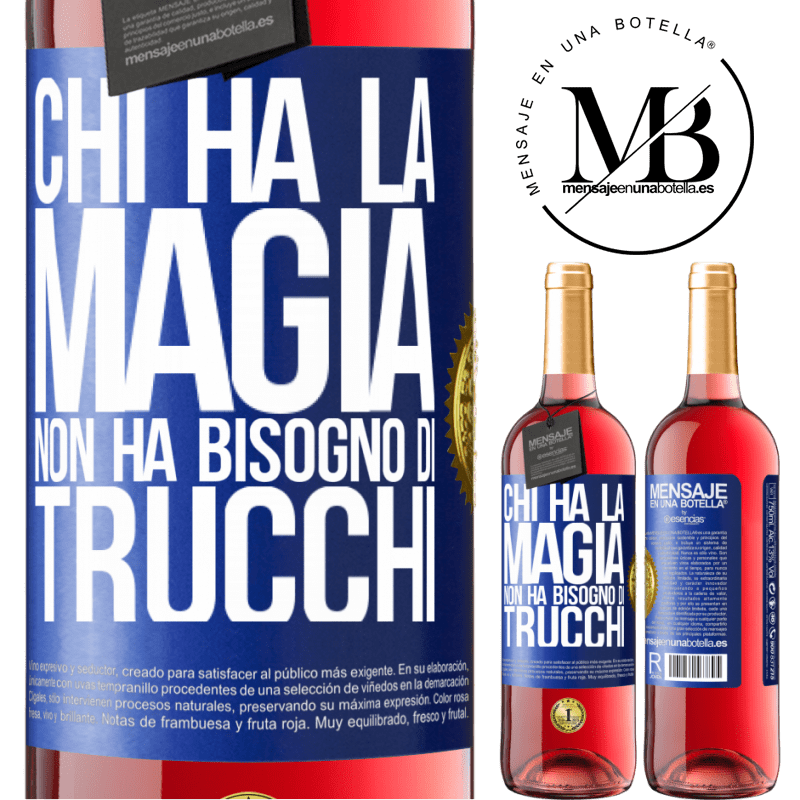 29,95 € Spedizione Gratuita | Vino rosato Edizione ROSÉ Chi ha la magia non ha bisogno di trucchi Etichetta Blu. Etichetta personalizzabile Vino giovane Raccogliere 2024 Tempranillo