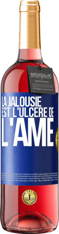 29,95 € | Vin rosé Édition ROSÉ La jalousie est l'ulcère de l'âme Étiquette Bleue. Étiquette personnalisable Vin jeune Récolte 2024 Tempranillo