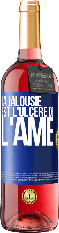 29,95 € Envoi gratuit | Vin rosé Édition ROSÉ La jalousie est l'ulcère de l'âme Étiquette Bleue. Étiquette personnalisable Vin jeune Récolte 2025 Tempranillo