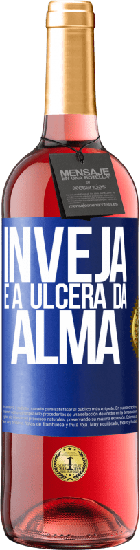 29,95 € | Vinho rosé Edição ROSÉ Inveja é a úlcera da alma Etiqueta Azul. Etiqueta personalizável Vinho jovem Colheita 2023 Tempranillo