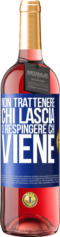 29,95 € | Vino rosato Edizione ROSÉ Non trattenere chi lascia o respingere chi viene Etichetta Blu. Etichetta personalizzabile Vino giovane Raccogliere 2024 Tempranillo