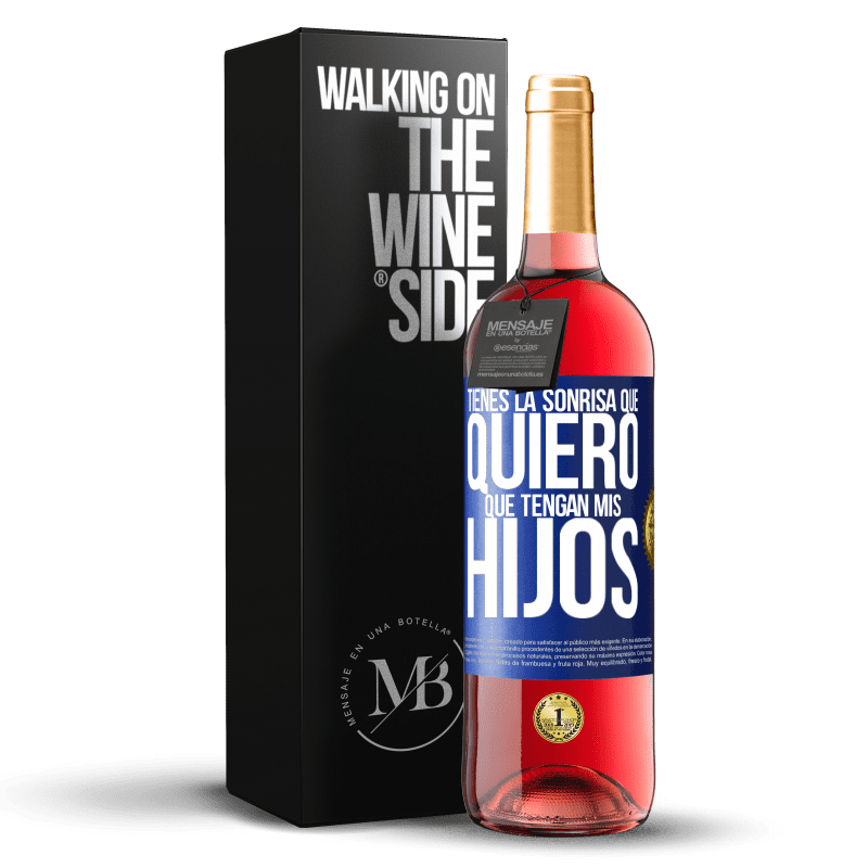 29,95 € Envío gratis | Vino Rosado Edición ROSÉ Tienes la sonrisa que quiero que tengan mis hijos Etiqueta Azul. Etiqueta personalizable Vino joven Cosecha 2024 Tempranillo