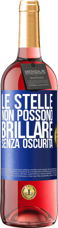 29,95 € | Vino rosato Edizione ROSÉ Le stelle non possono brillare senza oscurità Etichetta Blu. Etichetta personalizzabile Vino giovane Raccogliere 2025 Tempranillo