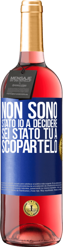 29,95 € | Vino rosato Edizione ROSÉ Non sono stato io a decidere, sei stato tu a scopartelo Etichetta Blu. Etichetta personalizzabile Vino giovane Raccogliere 2025 Tempranillo