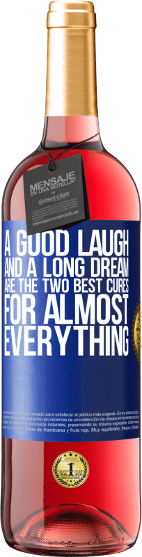 29,95 € | ロゼワイン ROSÉエディション 大笑いと長い夢は、ほとんどすべての2つの最高の治療法です 青いタグ. カスタマイズ可能なラベル 若いワイン 収穫 2023 Tempranillo
