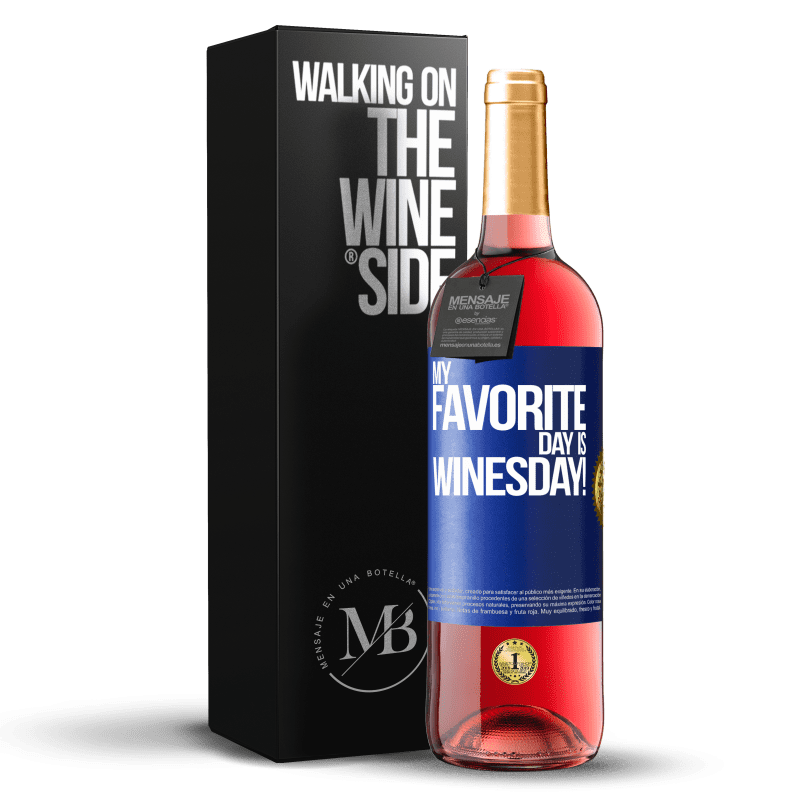 29,95 € Free Shipping | Rosé Wine ROSÉ Edition My favorite day is winesday! Blue Label. Customizable label Young wine Harvest 2023 Tempranillo