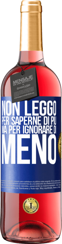 29,95 € Spedizione Gratuita | Vino rosato Edizione ROSÉ Non leggo per saperne di più, ma per ignorare di meno Etichetta Blu. Etichetta personalizzabile Vino giovane Raccogliere 2023 Tempranillo