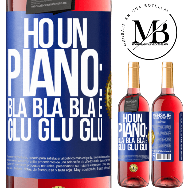 29,95 € Spedizione Gratuita | Vino rosato Edizione ROSÉ Ho un piano: Bla Bla Bla e Glu Glu Glu Etichetta Blu. Etichetta personalizzabile Vino giovane Raccogliere 2024 Tempranillo