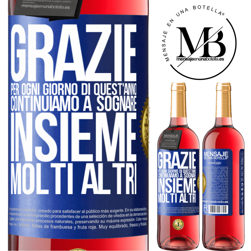 29,95 € Spedizione Gratuita | Vino rosato Edizione ROSÉ Grazie per ogni giorno di quest'anno. Continuiamo a sognare insieme molti altri Etichetta Blu. Etichetta personalizzabile Vino giovane Raccogliere 2023 Tempranillo