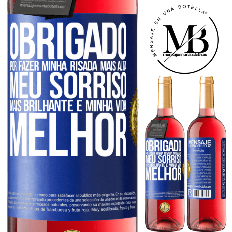 29,95 € Envio grátis | Vinho rosé Edição ROSÉ Obrigado por fazer minha risada mais alta, meu sorriso mais brilhante e minha vida melhor Etiqueta Azul. Etiqueta personalizável Vinho jovem Colheita 2023 Tempranillo