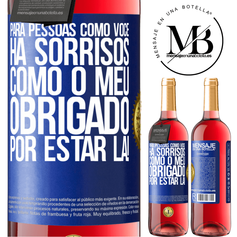 29,95 € Envio grátis | Vinho rosé Edição ROSÉ Para pessoas como você, há sorrisos como o meu. Obrigado por estar lá! Etiqueta Azul. Etiqueta personalizável Vinho jovem Colheita 2023 Tempranillo