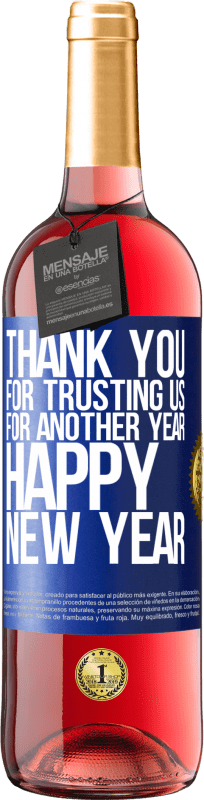 29,95 € | ロゼワイン ROSÉエディション もう1年私たちを信頼してくれてありがとう。明けましておめでとうございます 青いタグ. カスタマイズ可能なラベル 若いワイン 収穫 2023 Tempranillo