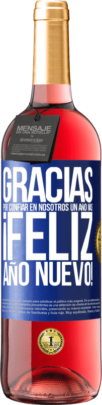 29,95 € | Vino Rosado Edición ROSÉ Gracias por confiar en nosotros un año más. Feliz Año Nuevo Etiqueta Azul. Etiqueta personalizable Vino joven Cosecha 2023 Tempranillo