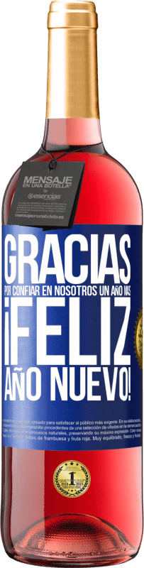 29,95 € | Vino Rosado Edición ROSÉ Gracias por confiar en nosotros un año más. Feliz Año Nuevo Etiqueta Azul. Etiqueta personalizable Vino joven Cosecha 2024 Tempranillo