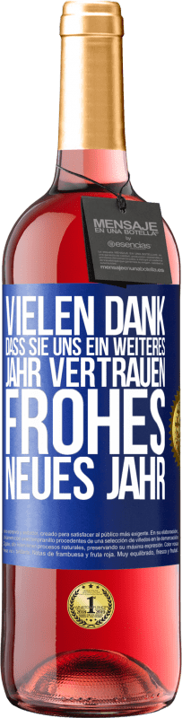 29,95 € Kostenloser Versand | Roséwein ROSÉ Ausgabe Vielen Dank, dass Sie uns ein weiteres Jahr vertrauen. Frohes neues Jahr Blaue Markierung. Anpassbares Etikett Junger Wein Ernte 2023 Tempranillo