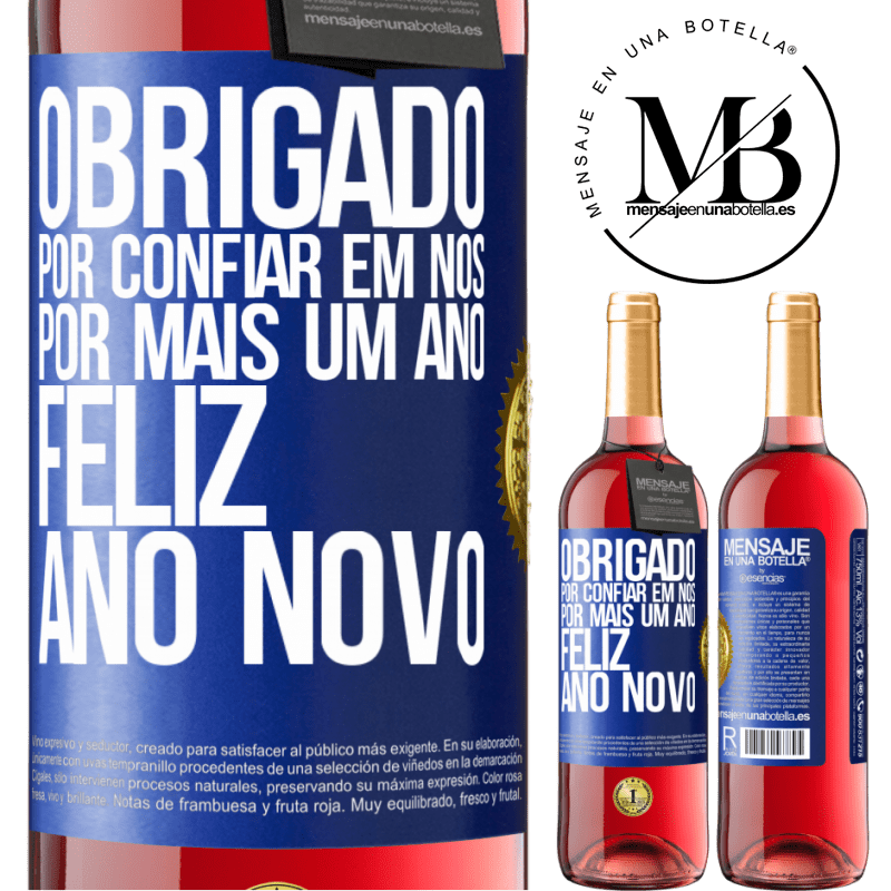 29,95 € Envio grátis | Vinho rosé Edição ROSÉ Obrigado por confiar em nós por mais um ano. Feliz Ano Novo Etiqueta Azul. Etiqueta personalizável Vinho jovem Colheita 2023 Tempranillo