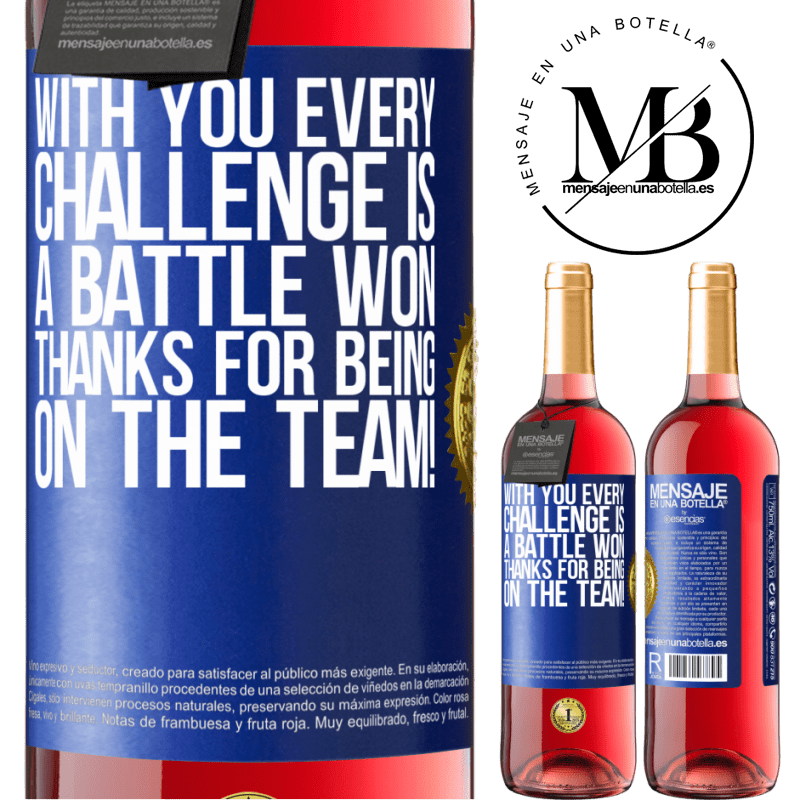 29,95 € Free Shipping | Rosé Wine ROSÉ Edition With you every challenge is a battle won. Thanks for being on the team! Blue Label. Customizable label Young wine Harvest 2021 Tempranillo