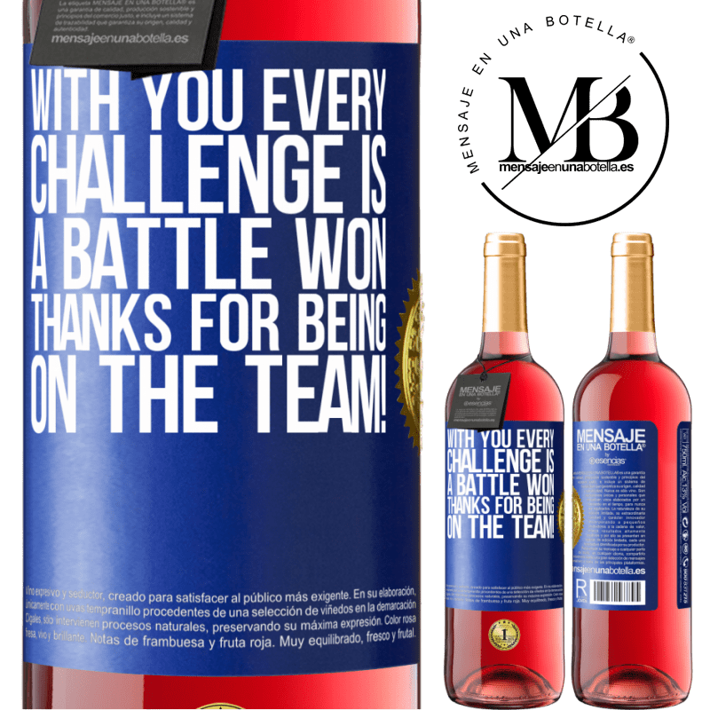 29,95 € Free Shipping | Rosé Wine ROSÉ Edition With you every challenge is a battle won. Thanks for being on the team! Blue Label. Customizable label Young wine Harvest 2024 Tempranillo