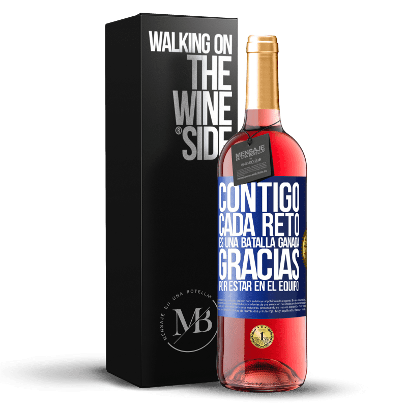 29,95 € Envío gratis | Vino Rosado Edición ROSÉ Contigo cada reto es una batalla ganada. Gracias por estar en el equipo! Etiqueta Azul. Etiqueta personalizable Vino joven Cosecha 2024 Tempranillo