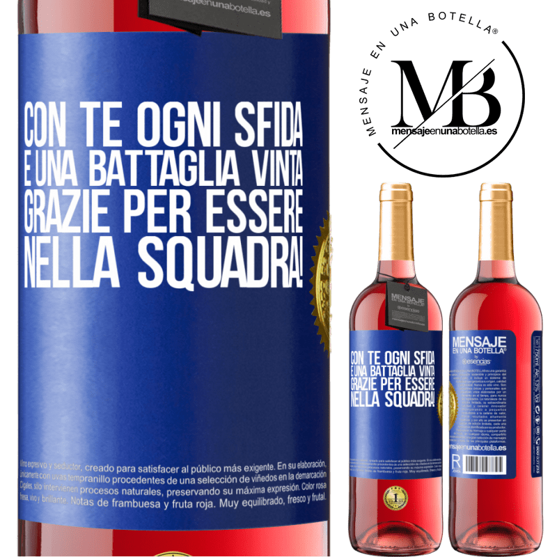 29,95 € Spedizione Gratuita | Vino rosato Edizione ROSÉ Con te ogni sfida è una battaglia vinta. Grazie per essere nella squadra! Etichetta Blu. Etichetta personalizzabile Vino giovane Raccogliere 2024 Tempranillo