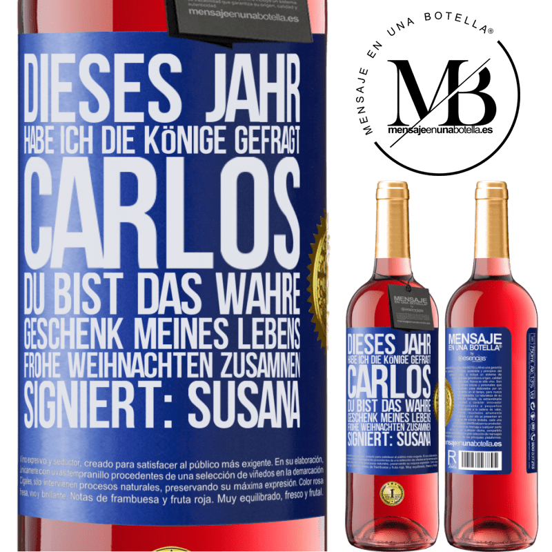 29,95 € Kostenloser Versand | Roséwein ROSÉ Ausgabe Dieses Jahr habe ich die heiligen Könige um dich gebeten, Carlos, du bist das wahre Geschenk meines Lebens. Frohe Weihnachten zu Blaue Markierung. Anpassbares Etikett Junger Wein Ernte 2024 Tempranillo