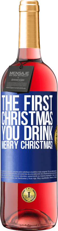 29,95 € | ロゼワイン ROSÉエディション あなたが飲む最初のクリスマス。メリークリスマス！ 青いタグ. カスタマイズ可能なラベル 若いワイン 収穫 2023 Tempranillo