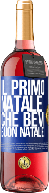 29,95 € | Vino rosato Edizione ROSÉ Il primo Natale che bevi. Buon natale! Etichetta Blu. Etichetta personalizzabile Vino giovane Raccogliere 2025 Tempranillo