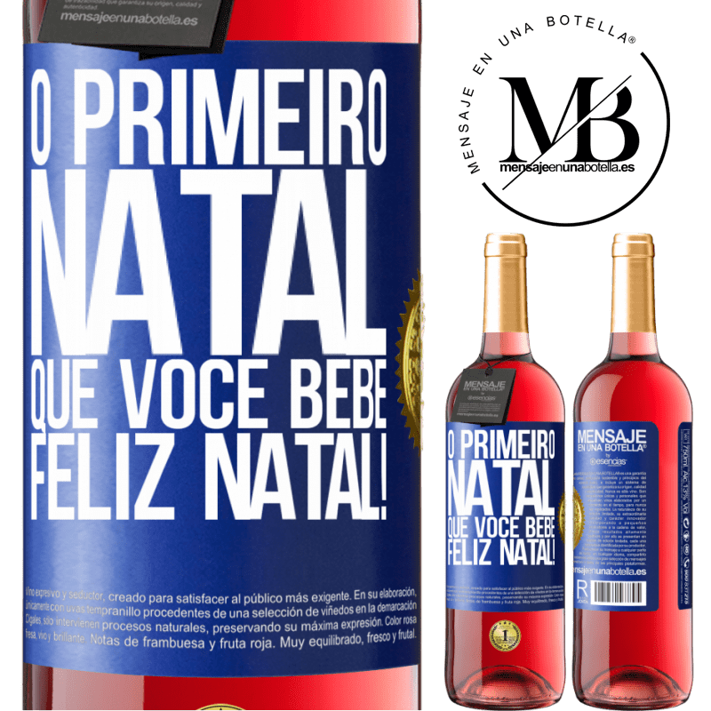 29,95 € Envio grátis | Vinho rosé Edição ROSÉ O primeiro Natal que você bebe. Feliz Natal! Etiqueta Azul. Etiqueta personalizável Vinho jovem Colheita 2023 Tempranillo