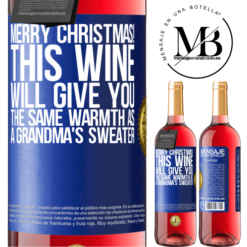 29,95 € Free Shipping | Rosé Wine ROSÉ Edition Merry Christmas! This wine will give you the same warmth as a grandma's sweater Blue Label. Customizable label Young wine Harvest 2023 Tempranillo