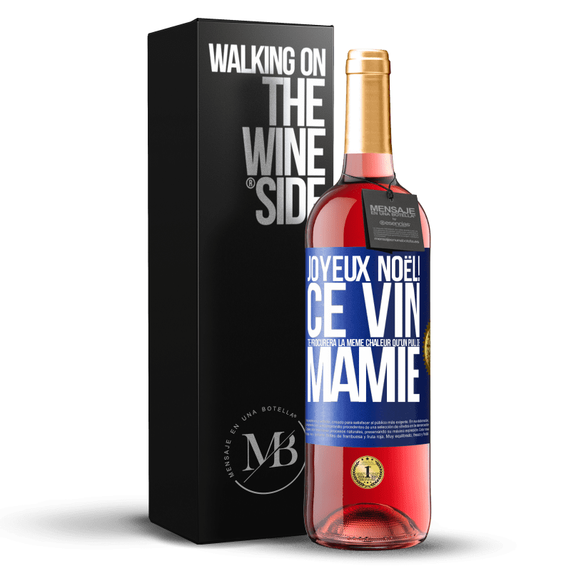 29,95 € Envoi gratuit | Vin rosé Édition ROSÉ Joyeux Noël! Ce vin te procurera la même chaleur qu'un pull de mamie Étiquette Bleue. Étiquette personnalisable Vin jeune Récolte 2024 Tempranillo